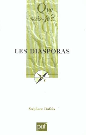 Couverture du livre « Les diasporas » de Stephane Dufoix aux éditions Que Sais-je ?