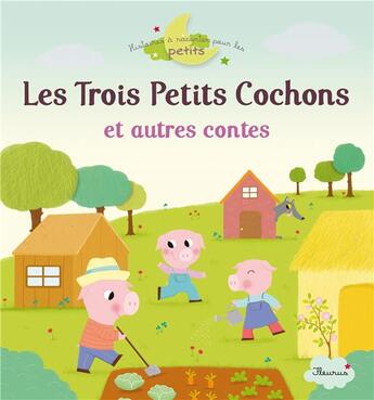 Couverture du livre « Les trois petits cochons et autres contes » de  aux éditions Fleurus