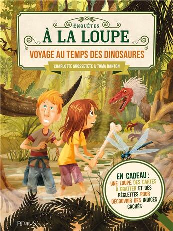 Couverture du livre « Voyage au temps des dinosaures » de Toma Danton et Charlotte Grossetete aux éditions Fleurus