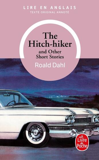 Couverture du livre « The hitch-hiker and other short stories » de Roald Dahl aux éditions Le Livre De Poche