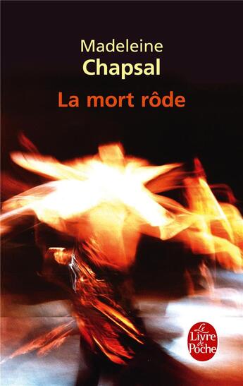 Couverture du livre « La mort rôde » de Madeleine Chapsal aux éditions Le Livre De Poche