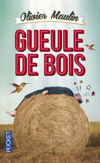 Couverture du livre « Gueule de bois » de Olivier Maulin aux éditions Pocket