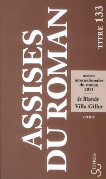 Couverture du livre « Les assises du roman 2011 » de  aux éditions Christian Bourgois