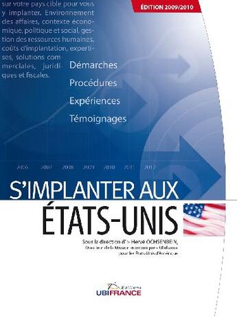 Couverture du livre « Etats-Unis - S'Implanter 2009/2010 (2e Edition) » de Ochsenbein Herve (So aux éditions Ubifrance