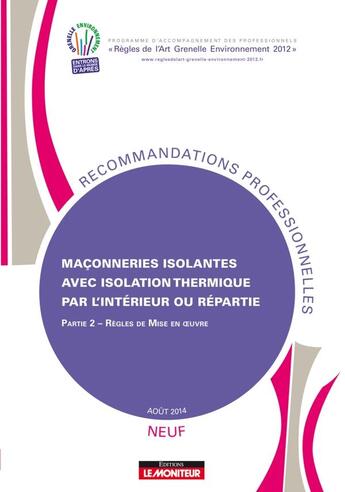 Couverture du livre « Maçonneries isolantes avec isolation thermique par l'intérieur ou répartie ; neuf » de  aux éditions Le Moniteur