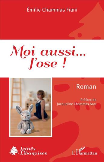 Couverture du livre « Moi aussi... J'ose ! » de Emilie Chammas Fiani aux éditions L'harmattan