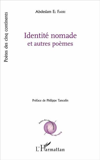 Couverture du livre « Identité nomade et autres poèmes » de Abdelslam El Fari aux éditions L'harmattan