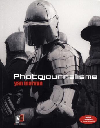 Couverture du livre « Photojournalisme (3e édition) » de Yan Morvan aux éditions Edisens