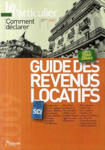 Couverture du livre « Guides des revenus locatifs.cahier special declarations des sci (nc2071 et 2072) » de Olivier Puren aux éditions Le Particulier