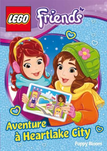 Couverture du livre « Lego friends ; aventure à Heartlake City » de Poppy Bloom aux éditions Huginn & Muninn