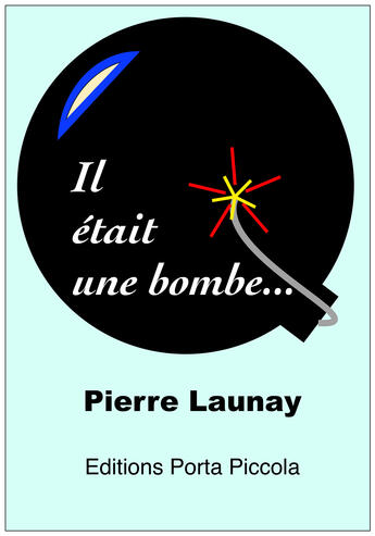 Couverture du livre « Once Weapon a Time » de Pierre Launay aux éditions Editions Porta Piccola