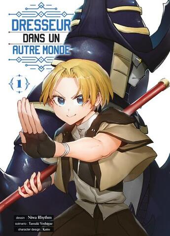 Couverture du livre « Dresseur dans un autre monde Tome 1 » de Tamaki Yoshigae et Rhythm Niwa et Katto aux éditions Komikku