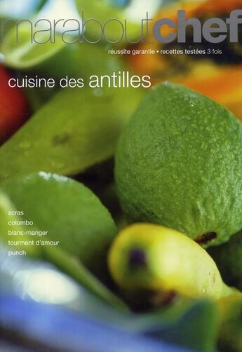 Couverture du livre « Cuisine des Antilles » de Acp aux éditions Marabout