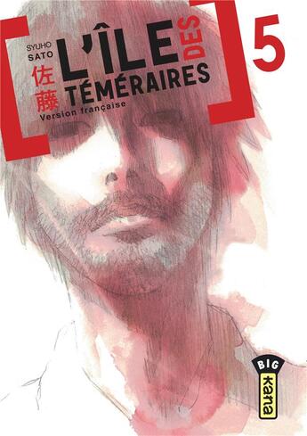 Couverture du livre « L'île des téméraires Tome 5 » de Shuho Sato aux éditions Kana