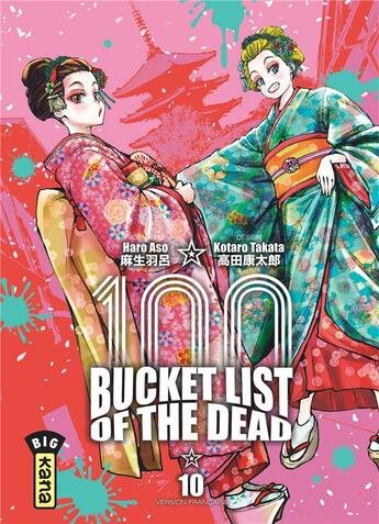 Couverture du livre « Bucket list of the dead Tome 10 » de Haro Aso et Kotaro Takata aux éditions Kana