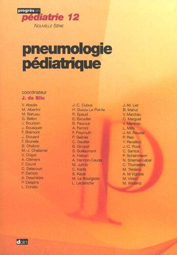 Couverture du livre « Pneumologie pediatrique » de De Blic J aux éditions Doin