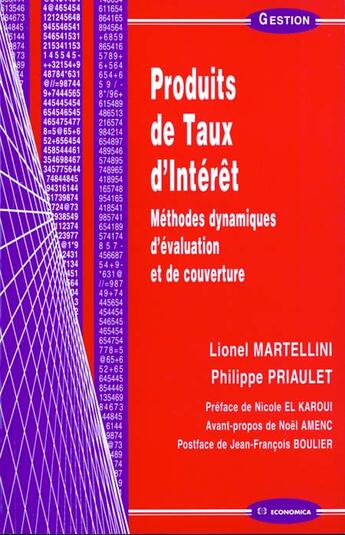 Couverture du livre « Produits De Taux D'Interet ; Methodes Dynamiques D'Evaluation Et De Couverture » de Lionel Martellini et Philippe Priaulet aux éditions Economica