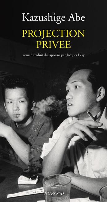 Couverture du livre « Projection privee » de Kazushige Abe aux éditions Actes Sud