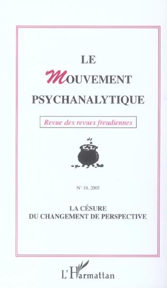 Couverture du livre « LA CESURE DU CHANGEMENT DE PERSPECTIVE » de  aux éditions L'harmattan