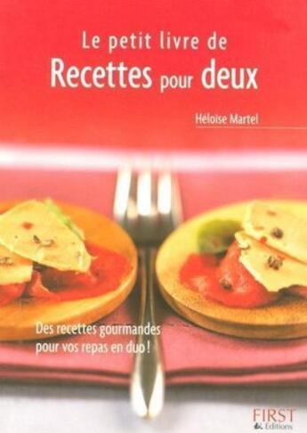 Couverture du livre « Le petit livre de recettes pour deux » de Heloise Martel aux éditions First