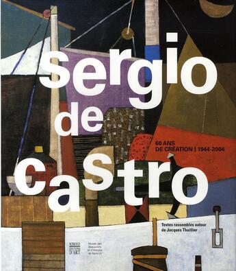 Couverture du livre « Sergio de castro » de Jacques Thuillier aux éditions Somogy