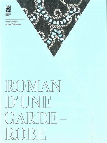 Couverture du livre « Roman d'une garde-robe » de  aux éditions Paris-musees