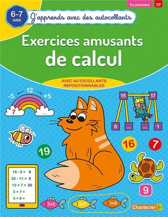 Couverture du livre « J'apprends avec des autocollants - exercices amusants de calcul (6-7 a) » de  aux éditions Chantecler