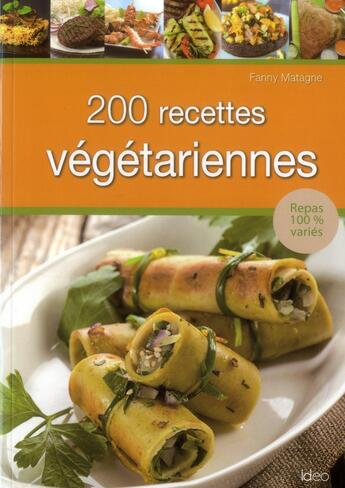 Couverture du livre « 200 recettes végétariennes » de Fanny Matagne aux éditions City