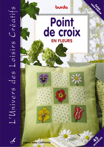 Couverture du livre « Point de croix en fleurs » de Burda aux éditions Editions Carpentier