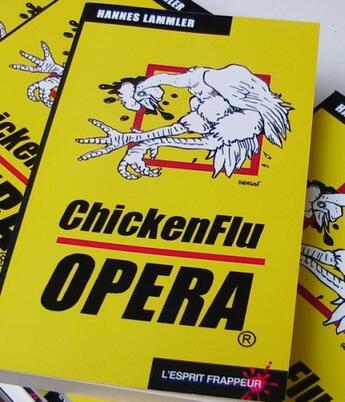 Couverture du livre « Chickenflu ; opéra » de Lammler Hannes aux éditions L'esprit Frappeur