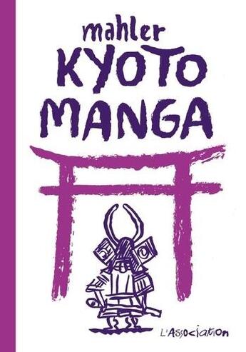 Couverture du livre « Kyoto manga » de Nicolas Mahler aux éditions L'association