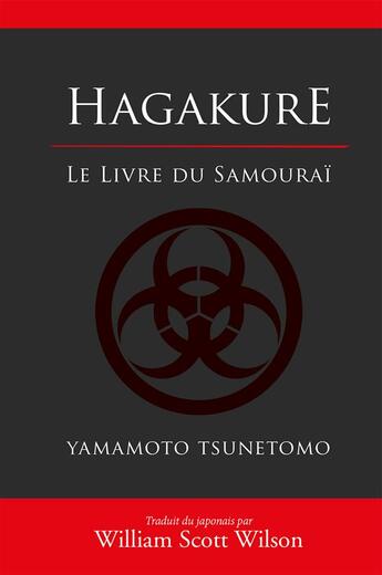 Couverture du livre « Hagakure ; le livre du samouraï » de Tsunetomo Yamamoto aux éditions Budo