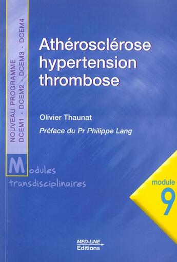 Couverture du livre « Athérosclérose hypertension thrombose » de Olivier Thaunat aux éditions Med-line