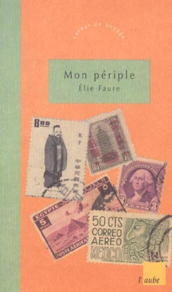 Couverture du livre « Mon periple » de Faure Elie aux éditions Editions De L'aube