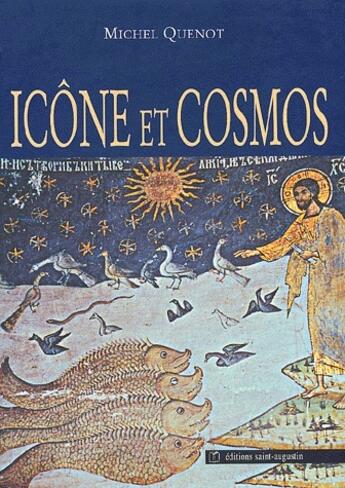 Couverture du livre « Icône et cosmos » de Michel Quenot aux éditions Saint Augustin