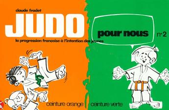 Couverture du livre « Judo pour nous en b.d t.2 » de Fradet aux éditions Judogi
