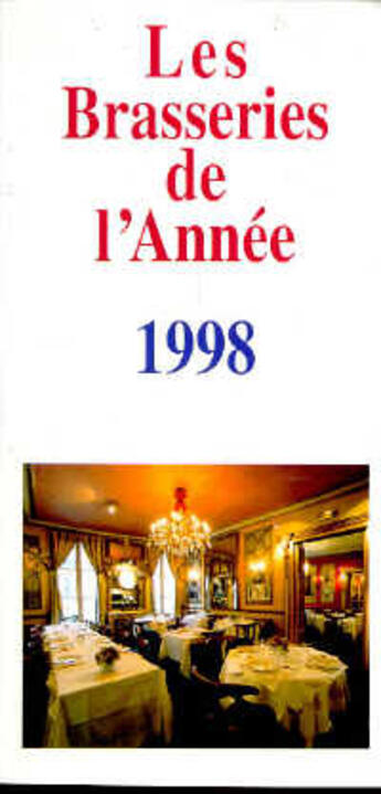 Couverture du livre « Les Brasseries De L'Annee 1998 » de Marc De Champerard aux éditions Guides Champerard