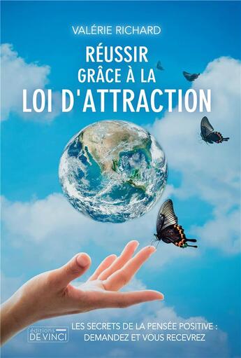 Couverture du livre « Réussir grâce à la loi d'attraction » de Valerie Richard aux éditions De Vinci