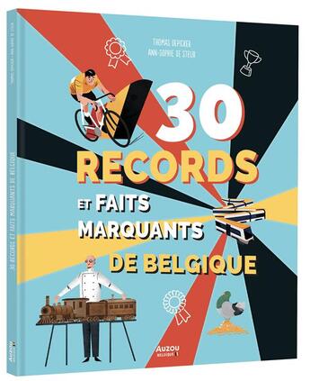 Couverture du livre « 30 records et faits marquants de Belgique » de Thomas Depicker et Ann-Sophie De Steur aux éditions Philippe Auzou