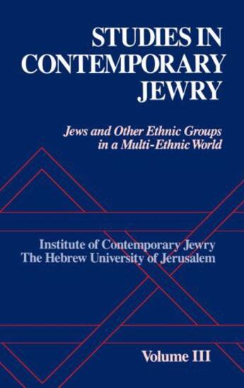 Couverture du livre « Studies in Contemporary Jewry: Volume III: Jews and Other Ethnic Group » de Ezra Mendelsohn aux éditions Oxford University Press Usa