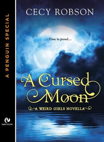 Couverture du livre « A Cursed Moon » de Cecy Robson aux éditions Penguin Group Us