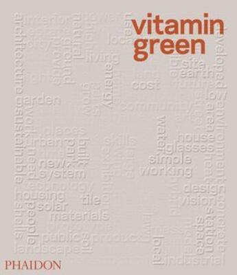 Couverture du livre « Vitamin green » de Ken Yeang aux éditions Phaidon Press