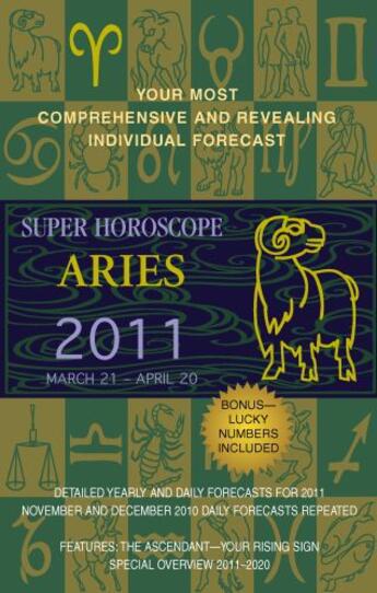 Couverture du livre « Aries (Super Horoscopes 2011) » de Beim Margarete aux éditions Penguin Group Us