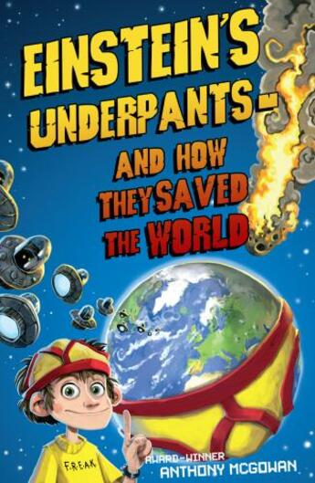 Couverture du livre « Einstein's Underpants - And How They Saved the World » de Anthony Mcgowan aux éditions Rhcb Digital