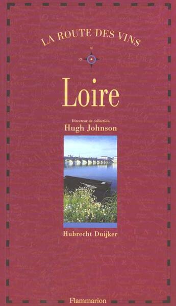 Couverture du livre « La loire » de Duijker Hubrecht aux éditions Flammarion