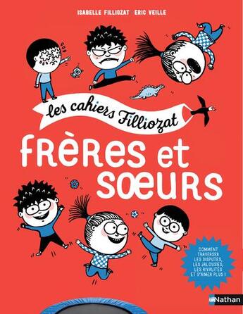 Couverture du livre « Les cahiers Filliozat : frères et soeurs » de Isabelle Filliozat aux éditions Nathan