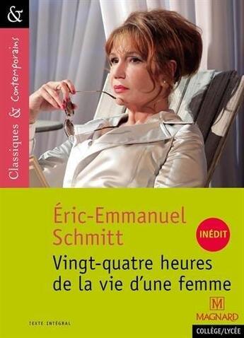 Couverture du livre « Vingt-quatre heures de la vie d'une femme » de Éric-Emmanuel Schmitt aux éditions Magnard