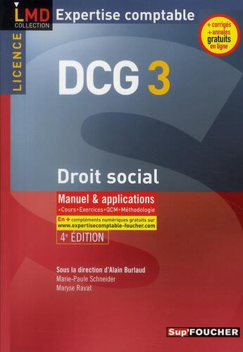 Couverture du livre « DCG 3 ; droit social ; manuel et applications (édition 2010/2011) » de Marie-Paule Schneider et Maryse Ravat aux éditions Foucher