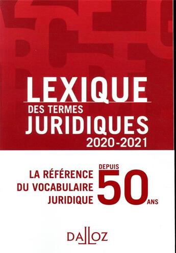 Couverture du livre « Lexique des termes juridiques (édition 2020-2021) » de Thierry Debard et Serge Guinchard aux éditions Dalloz