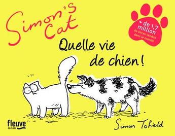 Couverture du livre « Quelle vie de chien ! » de Simon Tofield aux éditions Fleuve Editions